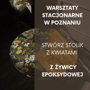 Warsztaty stacjonarne - stolik z kwiatami